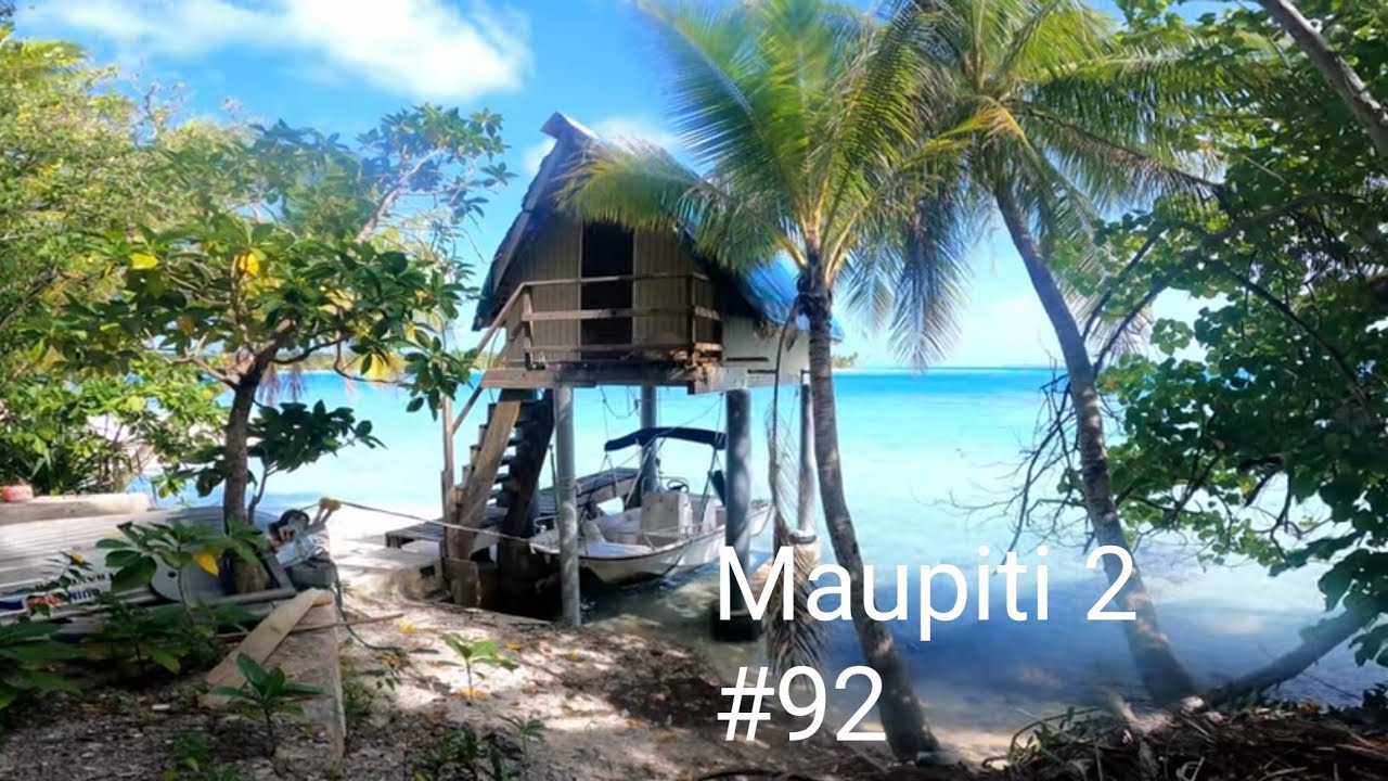 Jadranje potovanje okoli sveta - Maupiti 2. del #92