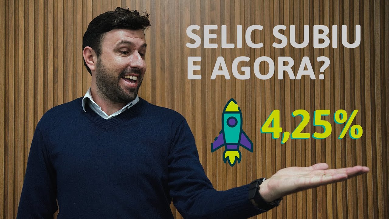 SELIC SUBIU, E AGORA INVESTIDOR??