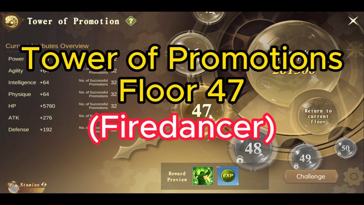 [Tower Of Promotions] Floor 47 - Firedancer (Shadow, Ogre, Ancient Behemoth)
