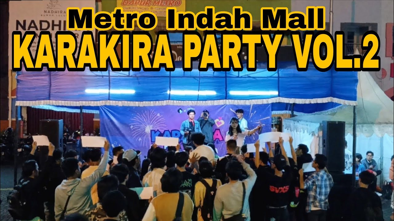 Metro Indah Mall Bandung (MIM) | Event KARAKIRA PARTY VOL.2 | 31/12/2025
