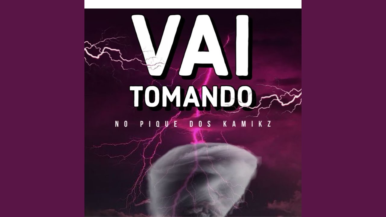 VAI TOMANDO NO PIQUE DOS KAMIKZ