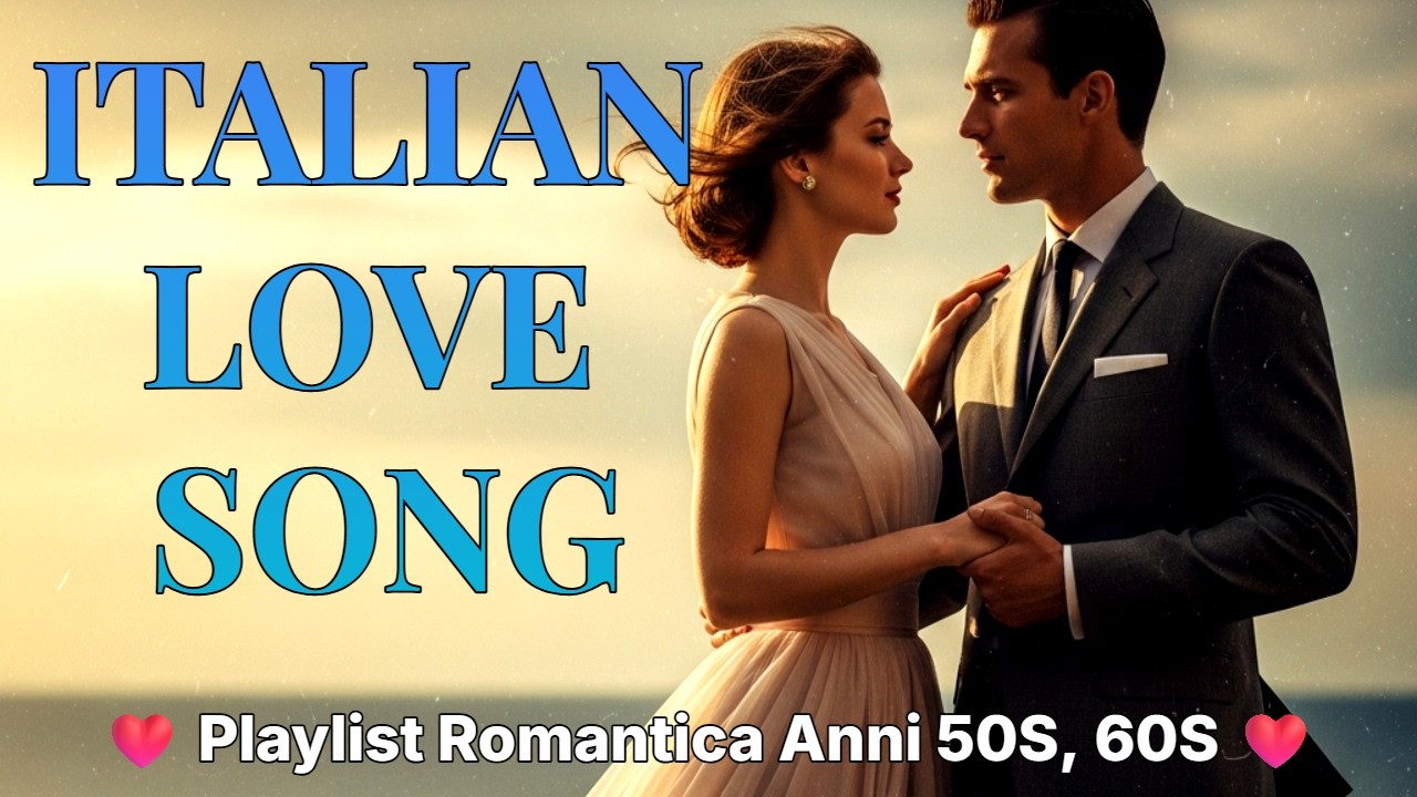 🎶 1960s Italian Love Songs Playlist – Timeless Romantic Classics from Italy’s Golden Era of Passion