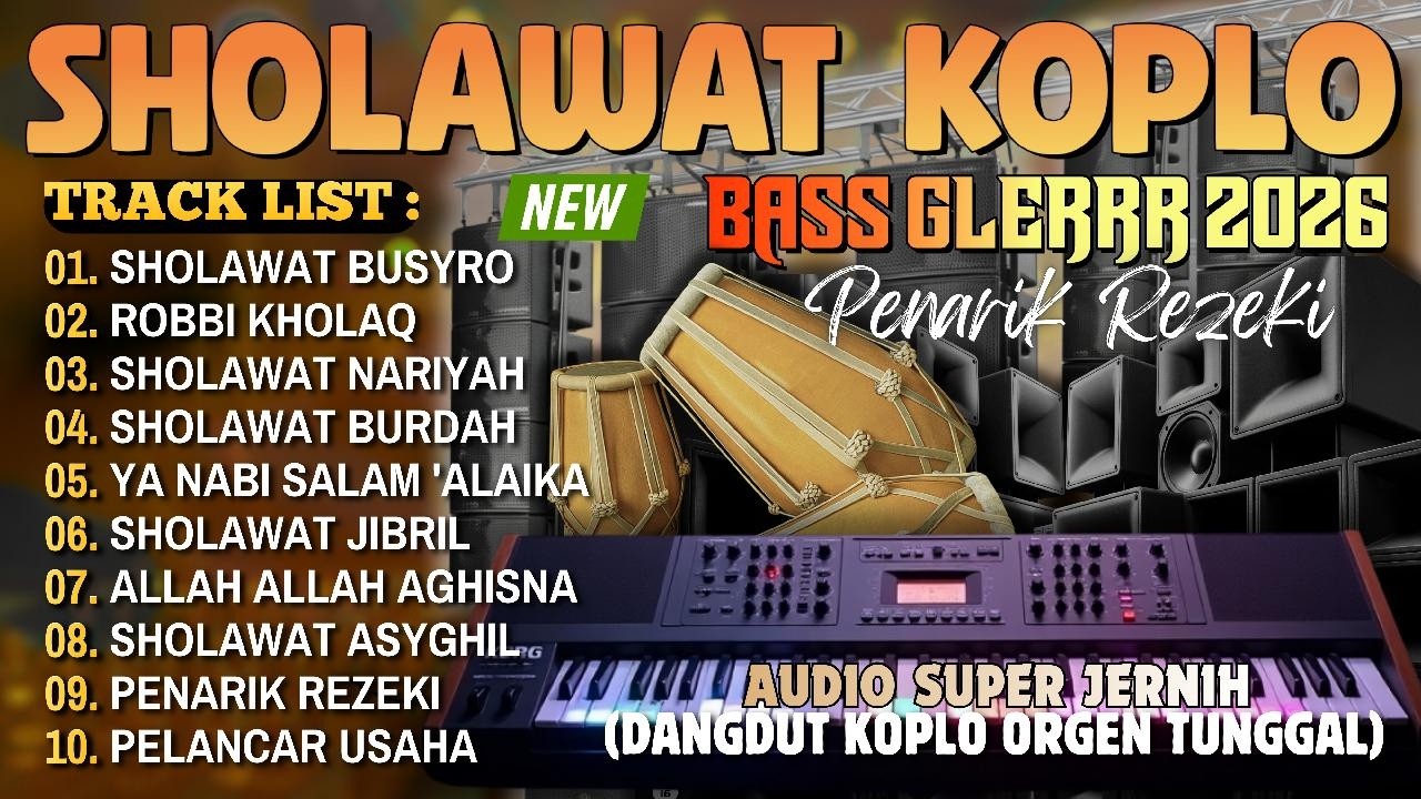 SHOLAWAT DANGDUT KOPLO RAMADHAN 2026 | SHOLAWAT PENARIK REZEKI PALING DAHSYAT, SHOLAWAT JIBRIL