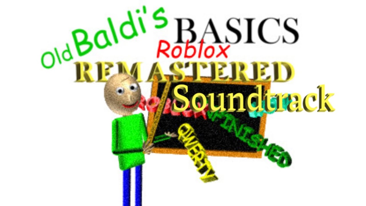 Old Baldi Basic Roblox Remastered OST | Old Baldloon Bossfight | (AOTOB) | Fan Made