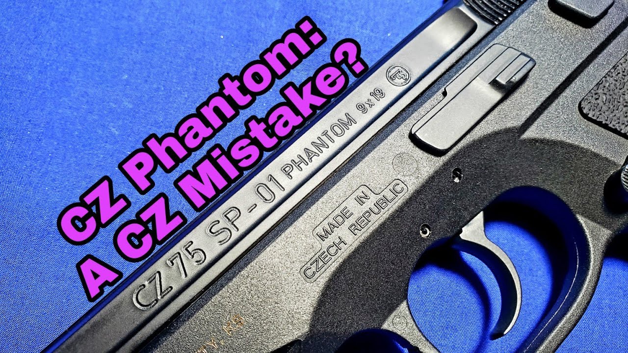 CZ Phantom: самая большая ошибка CZ?