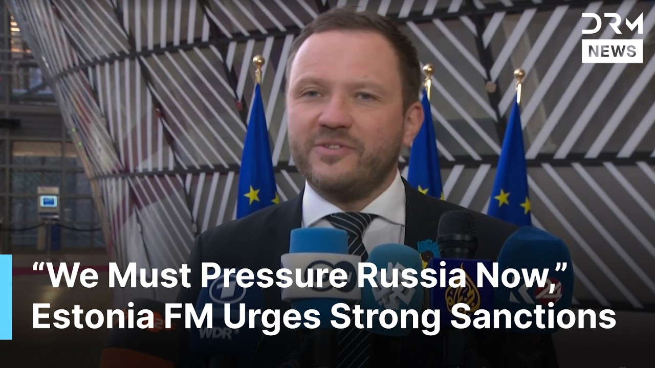 “We Must Pressure Russia Now”: Estonia FM Demands Sanctions on Russian Combatants | AC1B