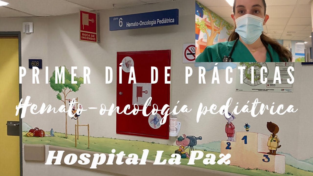 1º día de PRÁCTICAS en HEMATO-ONCOLOGÍA PEDIÁTRICA || Medicina con Inés