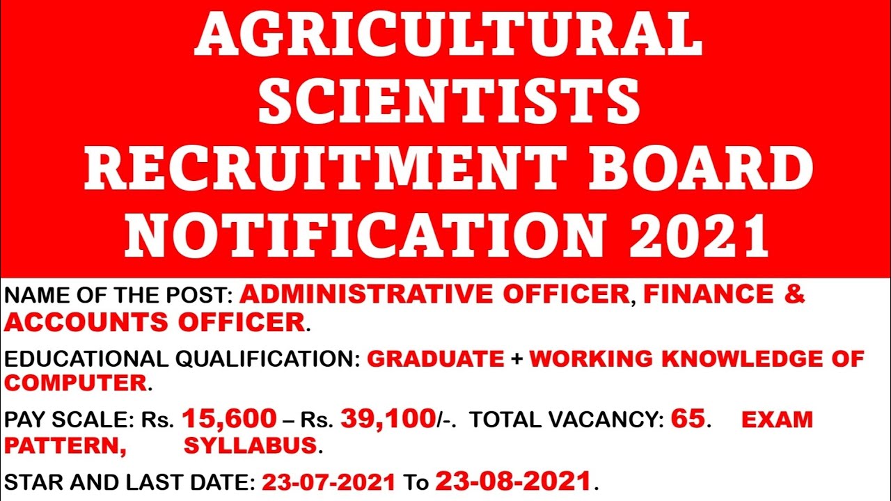 Agricultural scientists recruitment board(ASRB) recruitment notification 2021|AO|F&ACC officer