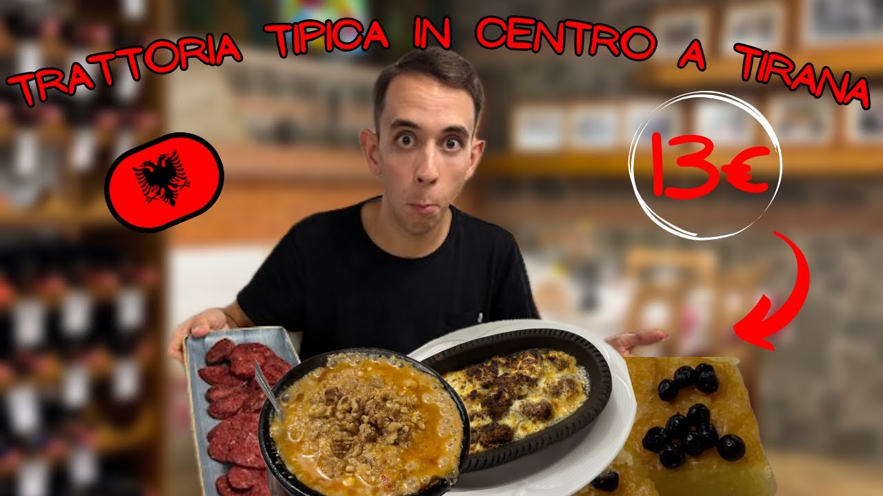 La TRATTORIA a TIRANA consigliata dagli albanesi!