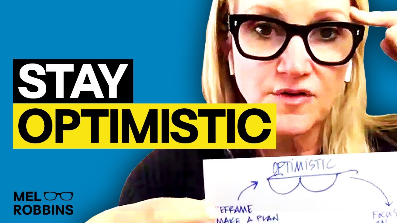 Day 15: 3 Ways to Stay Optimistic Right Now | #StayConnected with Mel Robbins