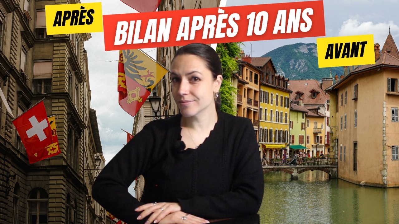 JE COMPARE MA VIE EN SUISSE vs FRANCE : Après 10 ans, le bilan sans filtre.