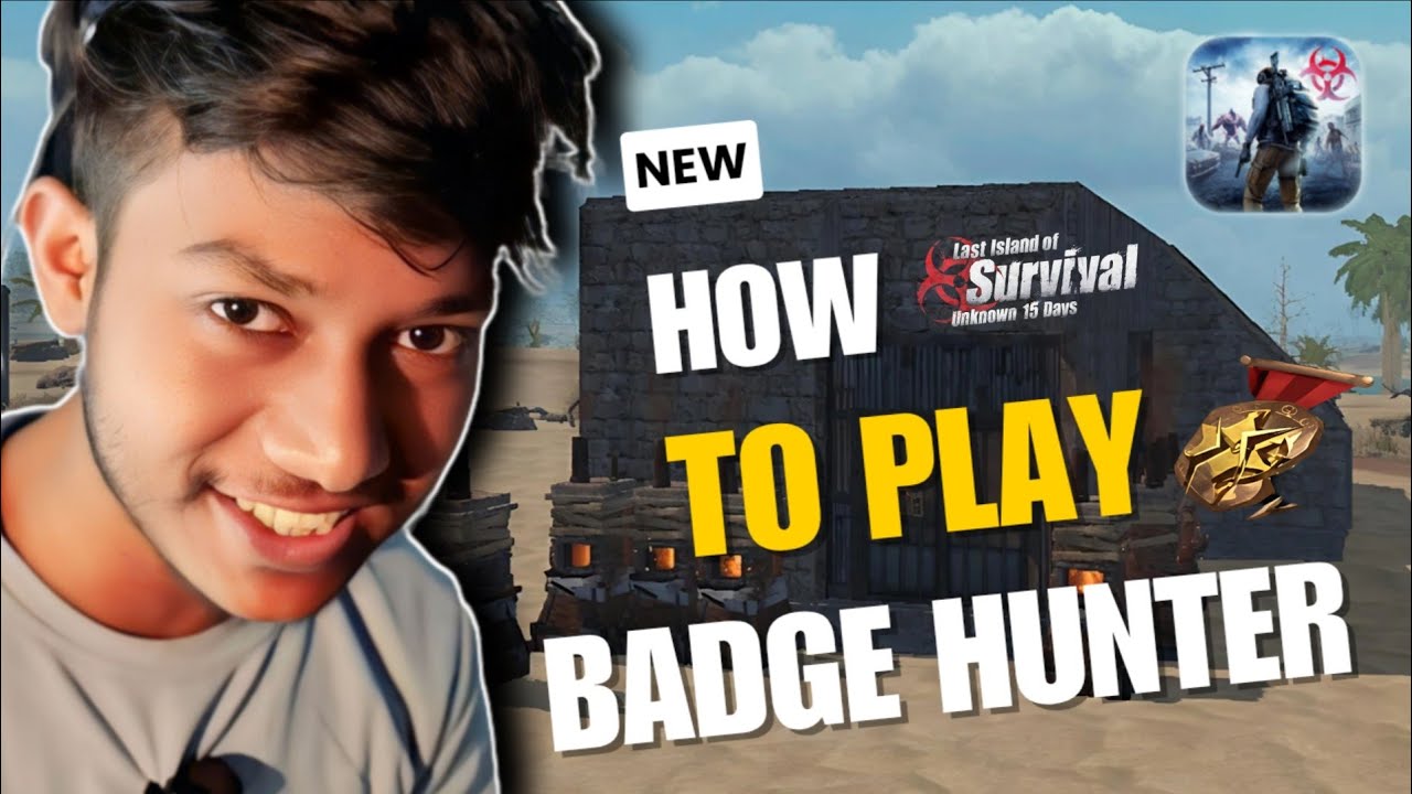 New How To Play ( Badge Hunter Mode ) Last Island Of Survival #lastislandofsurvival #survivalgame#yt