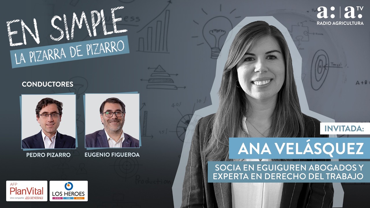 En Simple - ¿Qué se viene en cuanto a cambios laborales con el nuevo gobierno? - Radio Agricultura