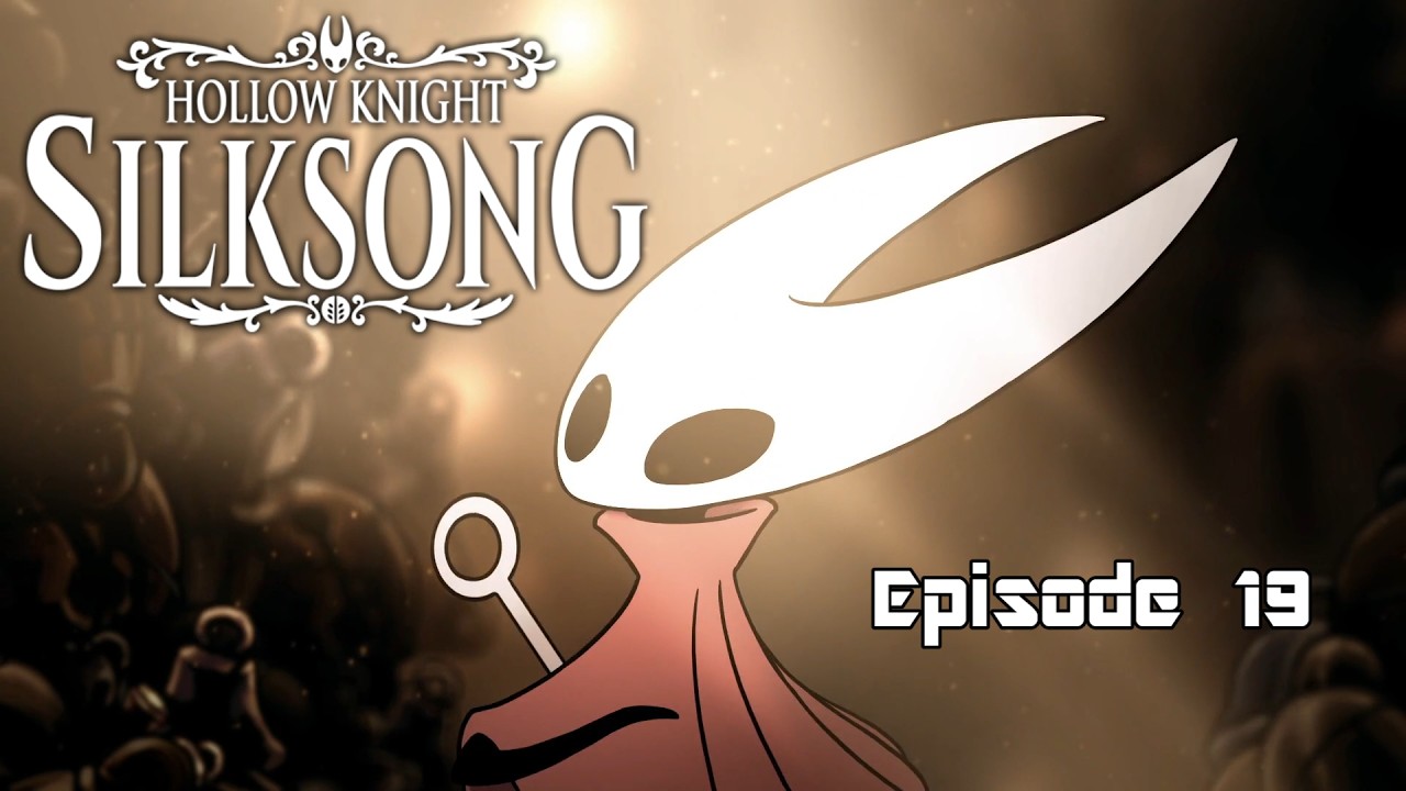Hollow Knight Silksong | Episode 19: Bellhart