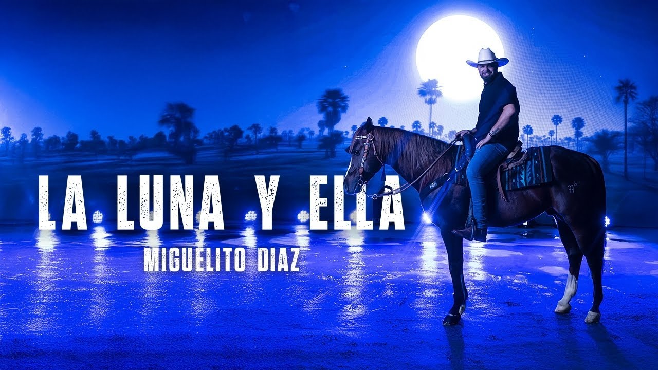 Miguelito Díaz - La Luna y Ella (Vídeo Oficial)