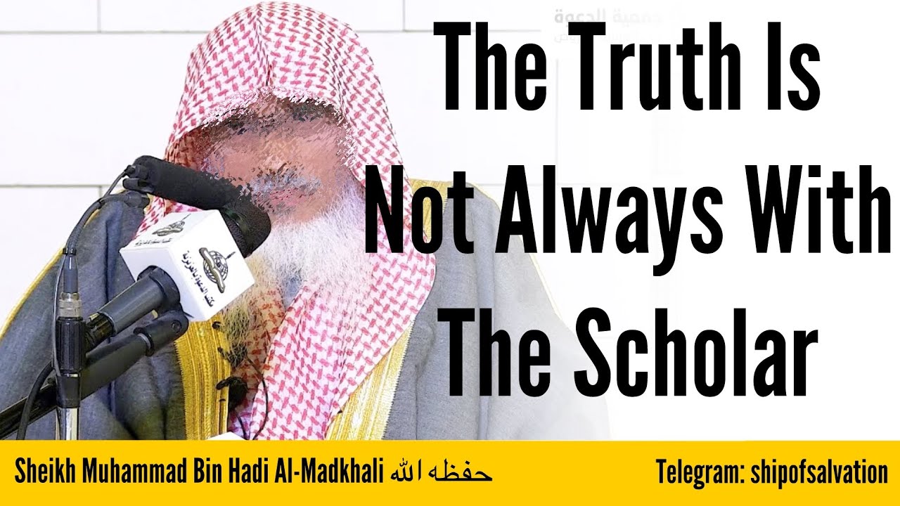 ‘You only refute the little ones and not the Scholars’ REFUTED| Sheikh Muhammad Bin Hadi Al Madkhali