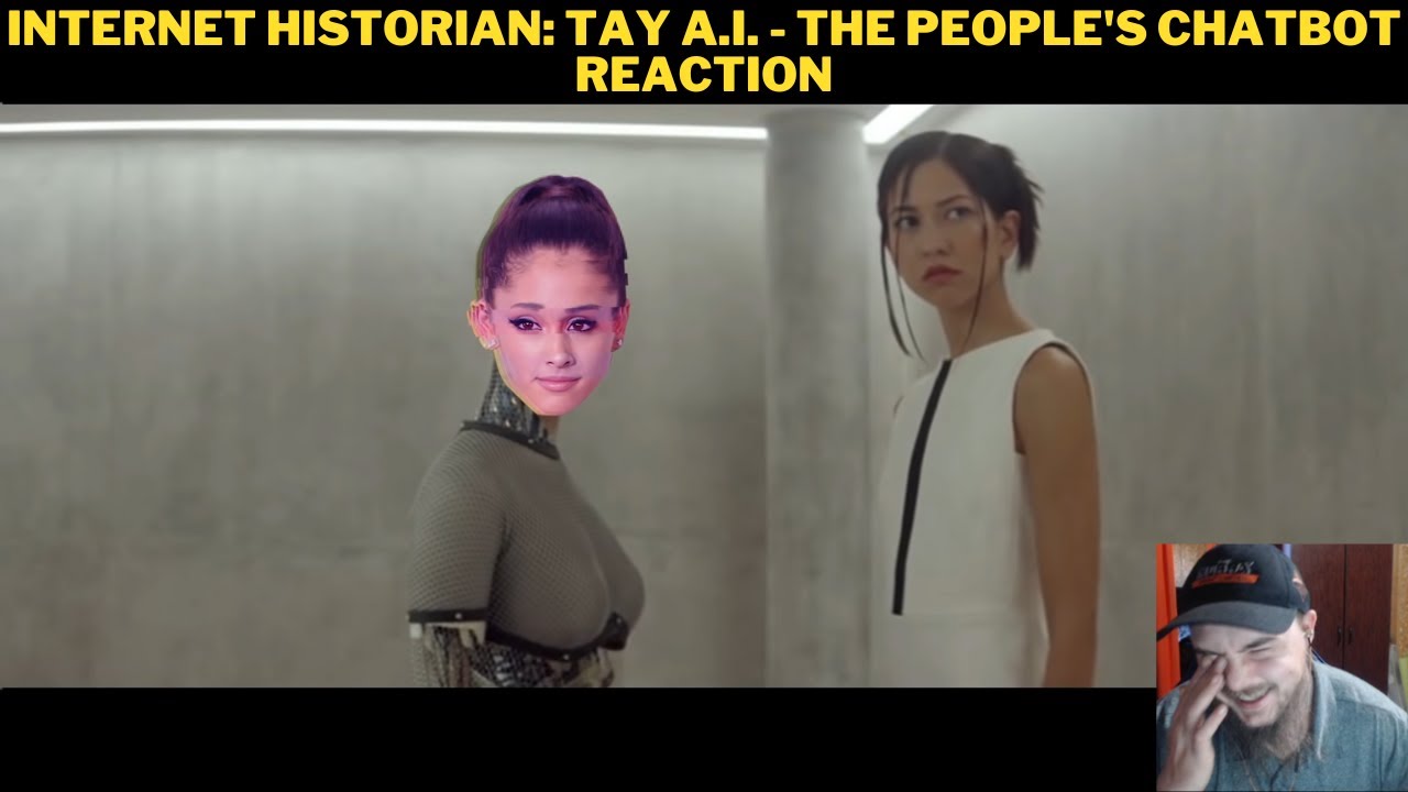 Internet Historian: Tay A.I. - The People's Chatbot Reaction