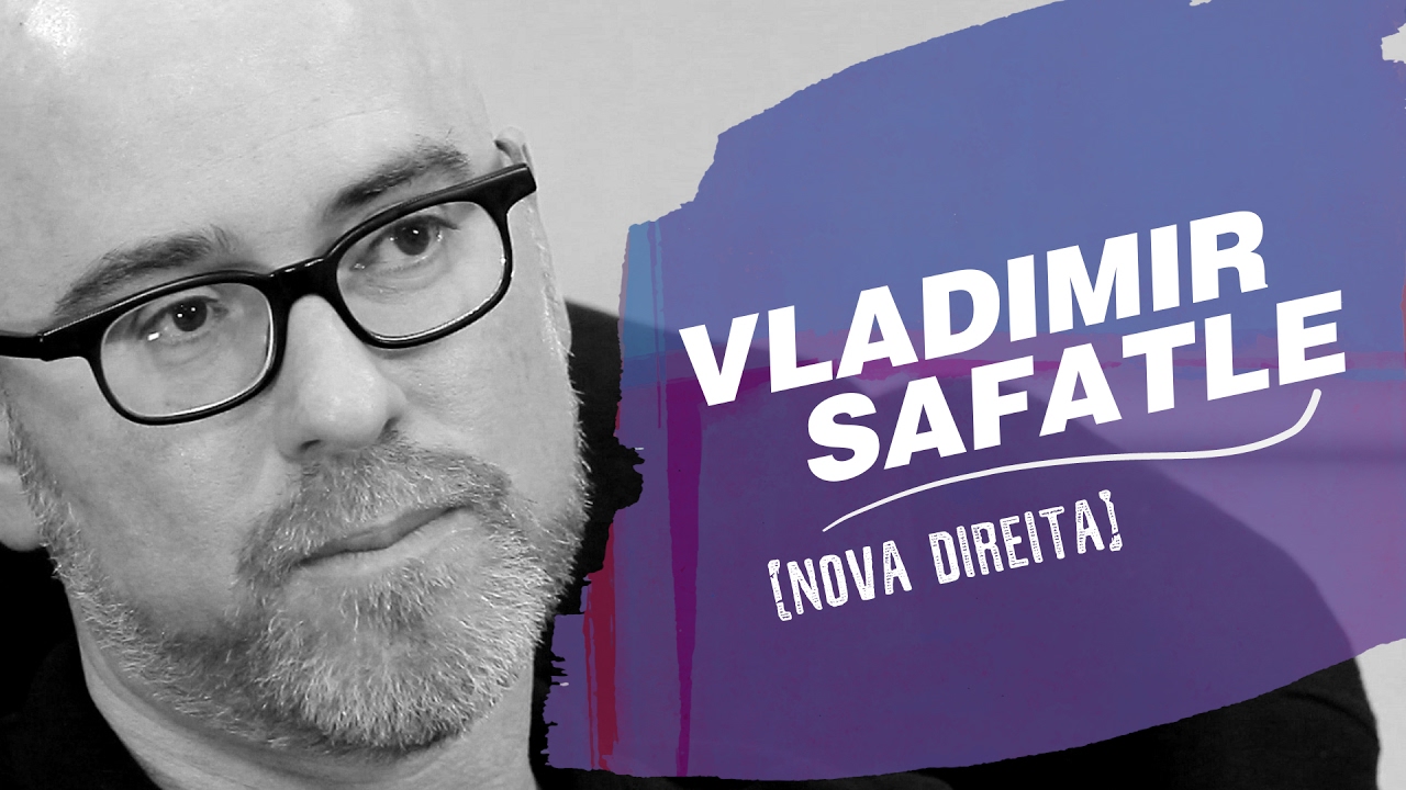 QUEM SOMOS NÓS | Nova Direita por Vladimir Safatle