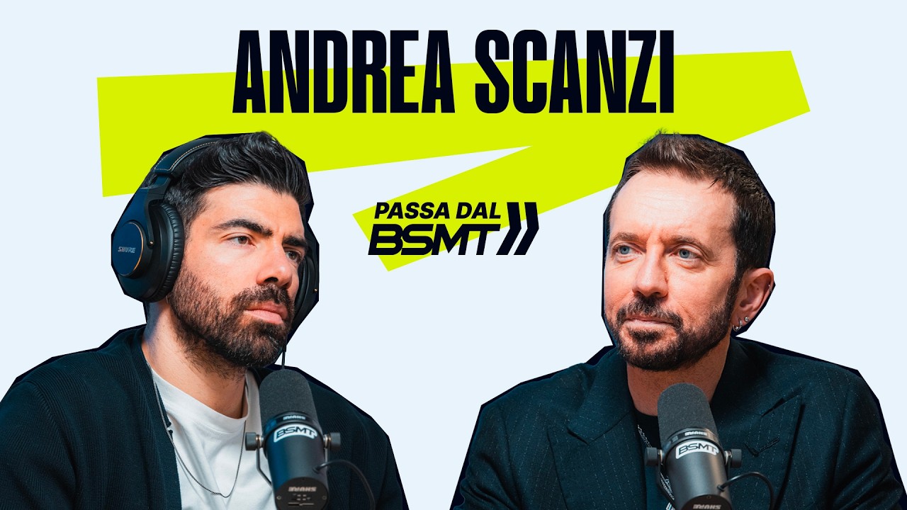 DIVISIVO PER NATURA! ANDREA SCANZI passa dal BSMT!
