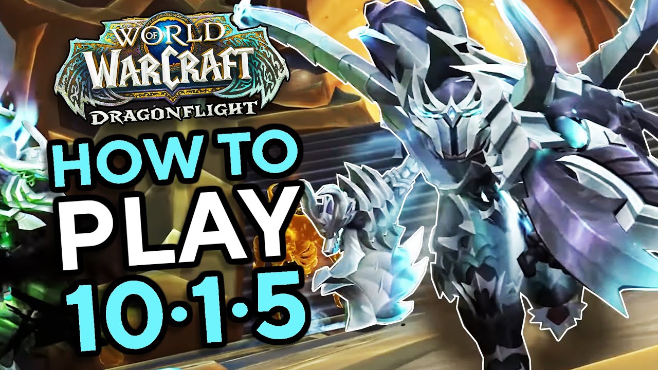Everything Coming in Patch 10.1.5 : Rewards, Unlocks & Secrets...How To Play Fractures In Time