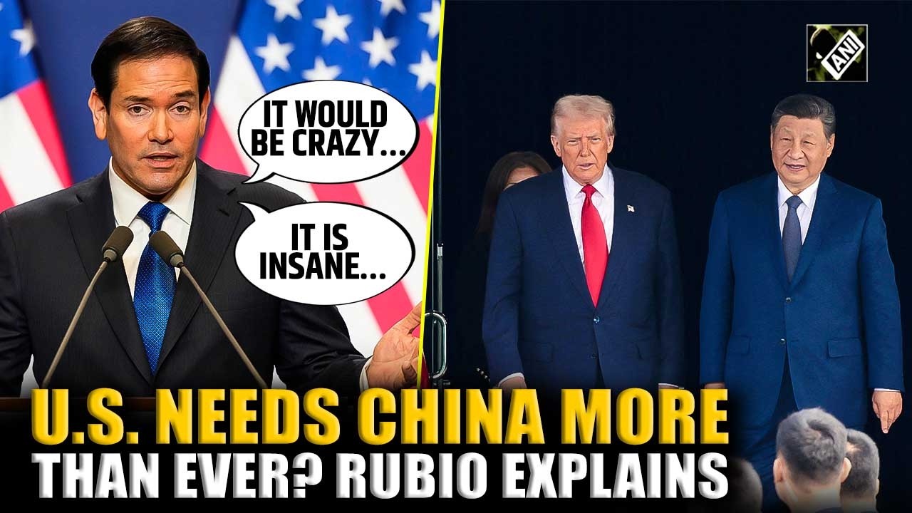 “It would be crazy, it is insane…”: State Secy Marco Rubio highlights China’s importance to U.S.