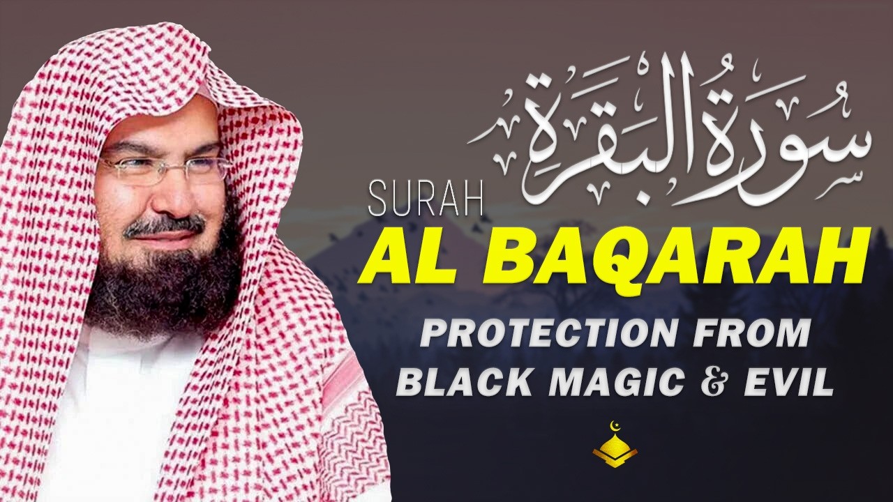 Surah Al Baqarah (سورة البقره)Full Recitation | Powerful Quran for Peace & Healing | Sheikh Sudais