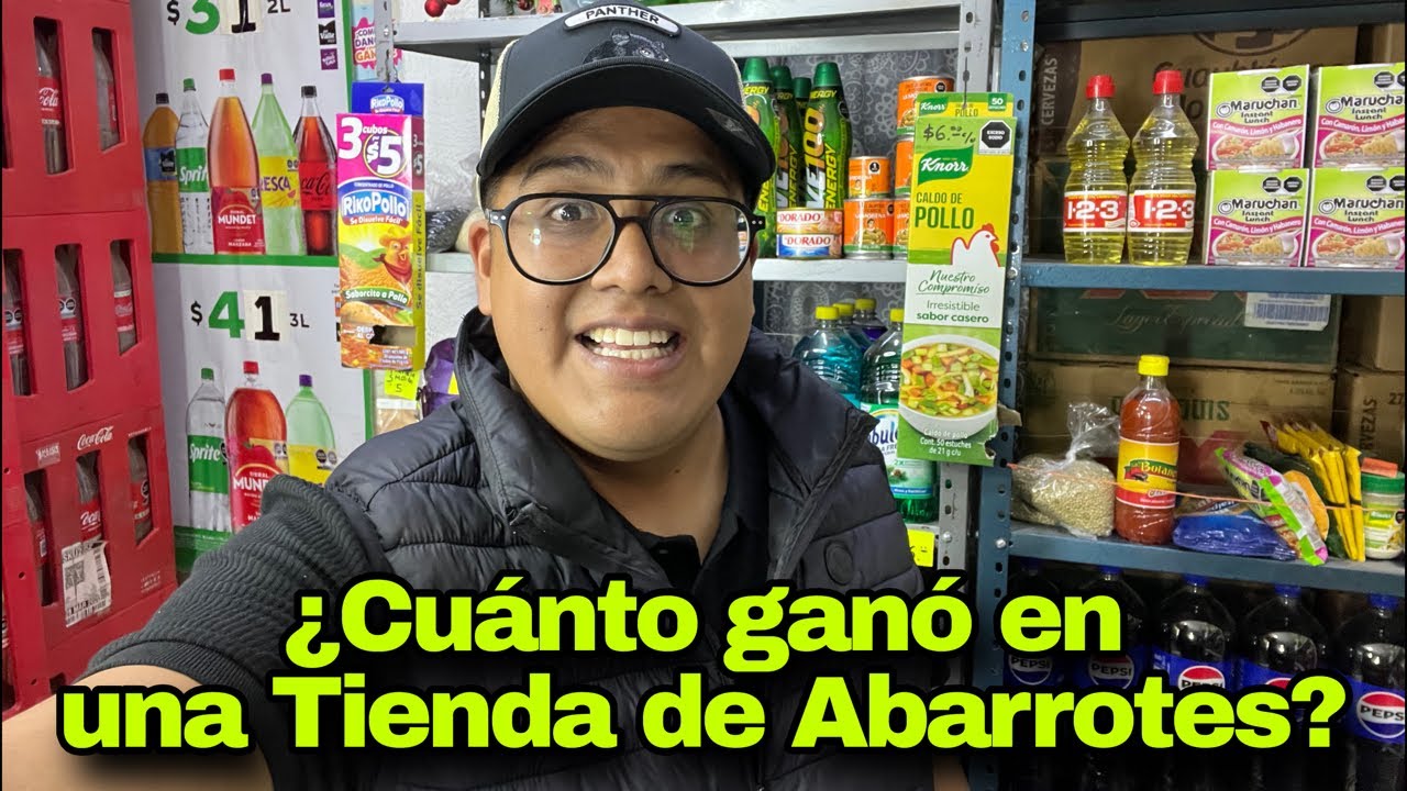 ¿Cuánto dinero gano en una Tienda de Abarrotes?