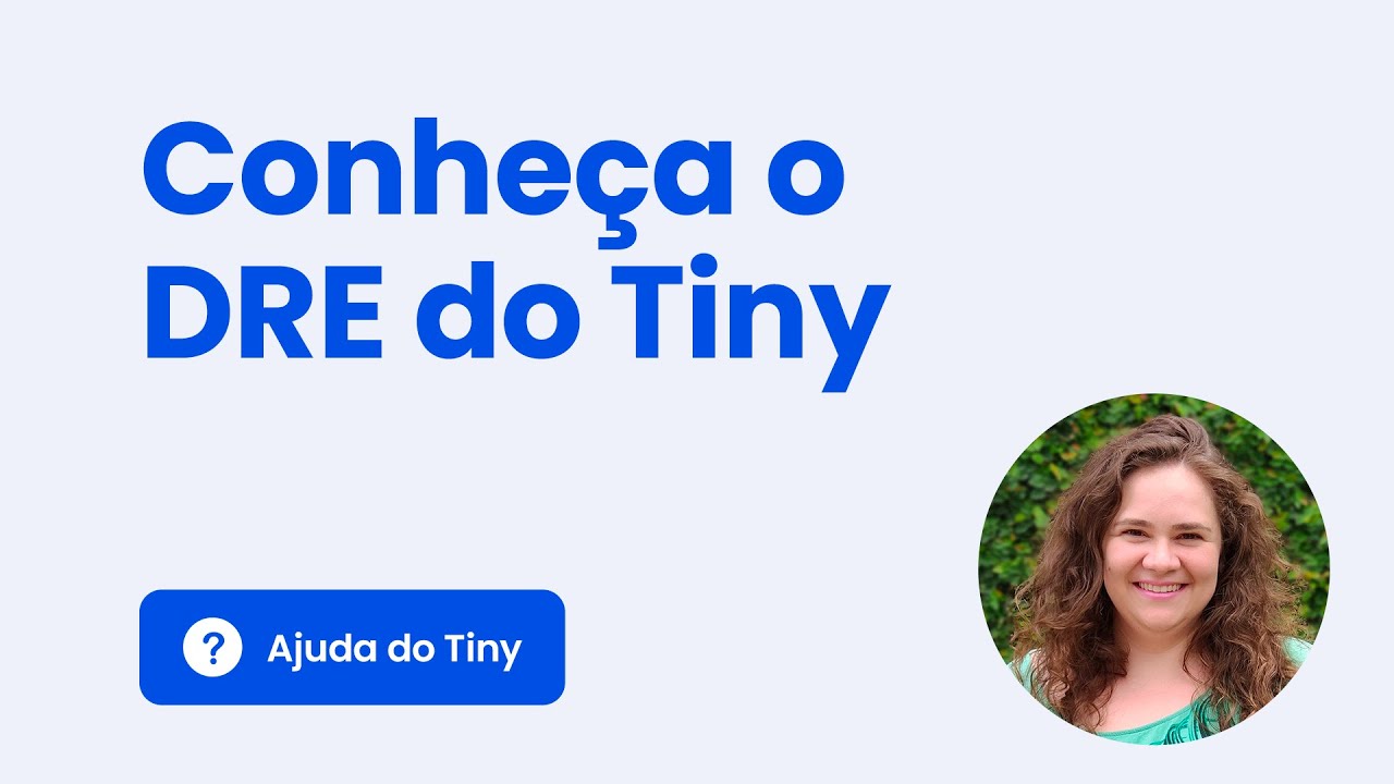 Saiba como trabalhar com o relatório de DRE no Tiny