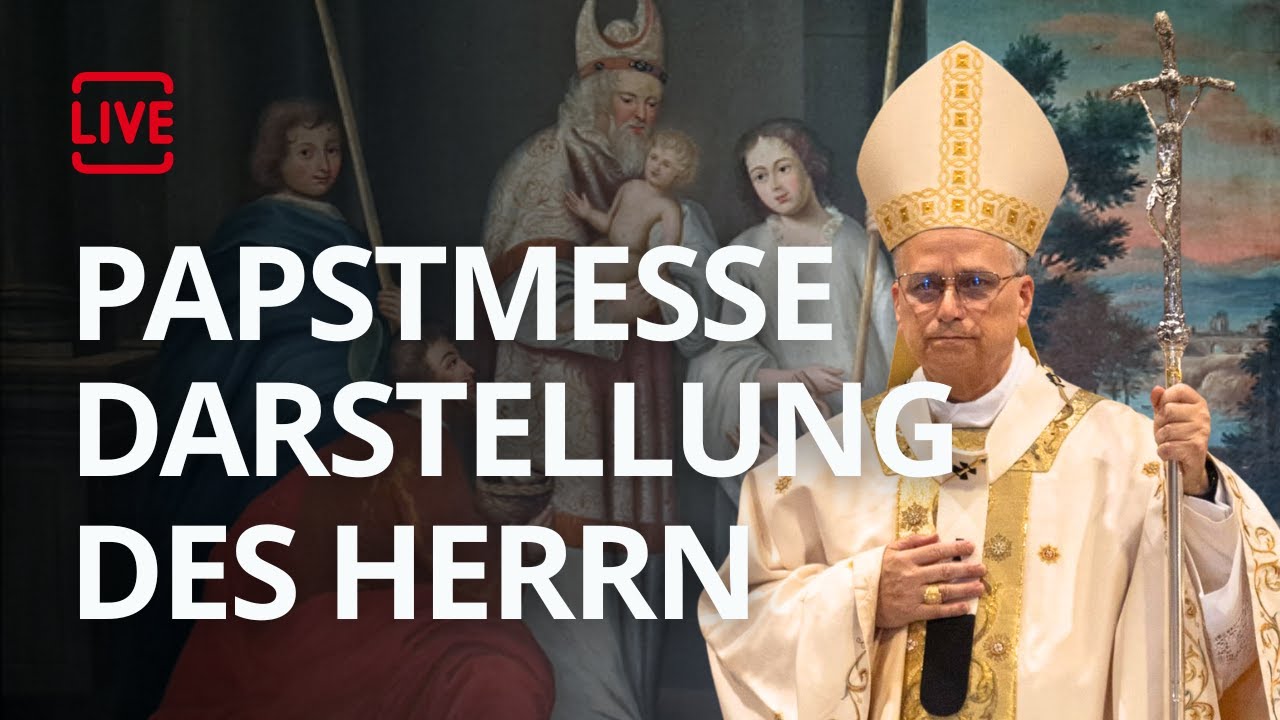 LIVE: Fest der Darstellung des Herrn – Heilige Messe mit Papst Leo XIV.