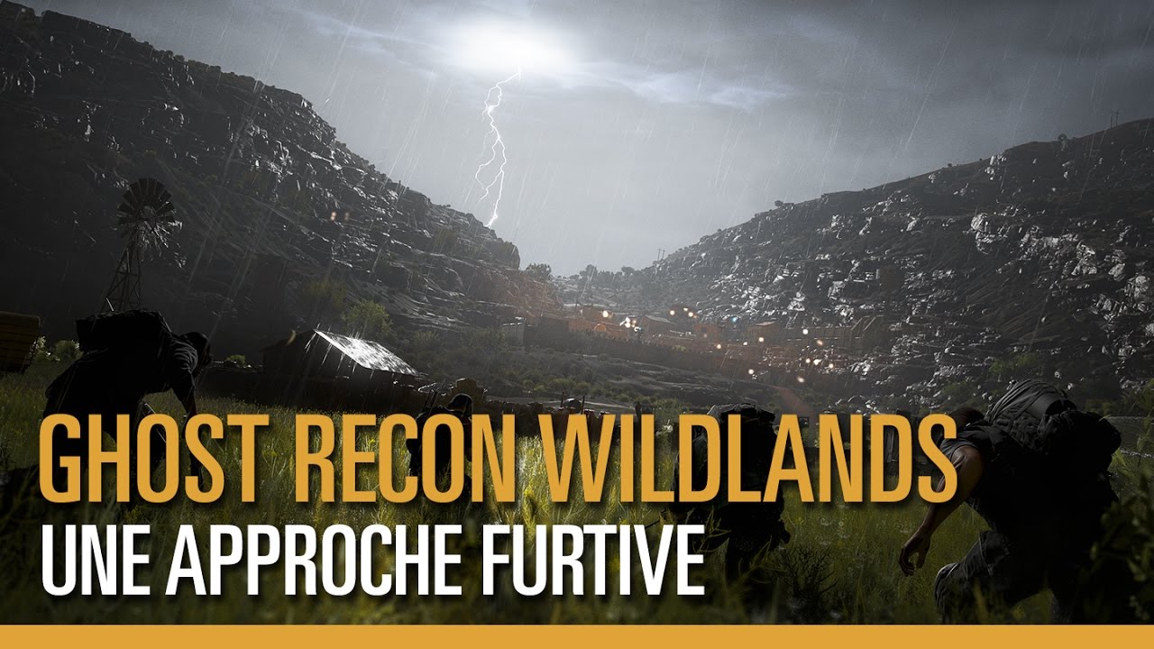 Ghost Recon Wildlands : Démo de gameplay en mode furtif