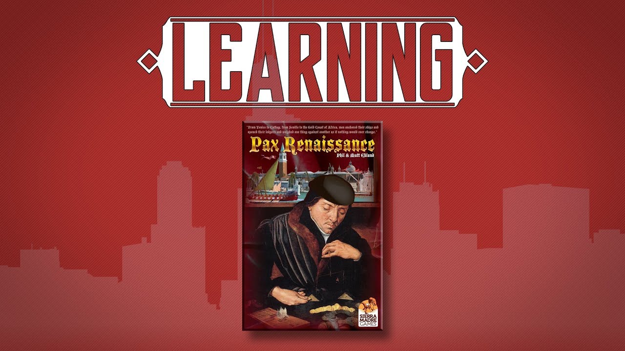 Learning Pax Renaissance [How to Play]