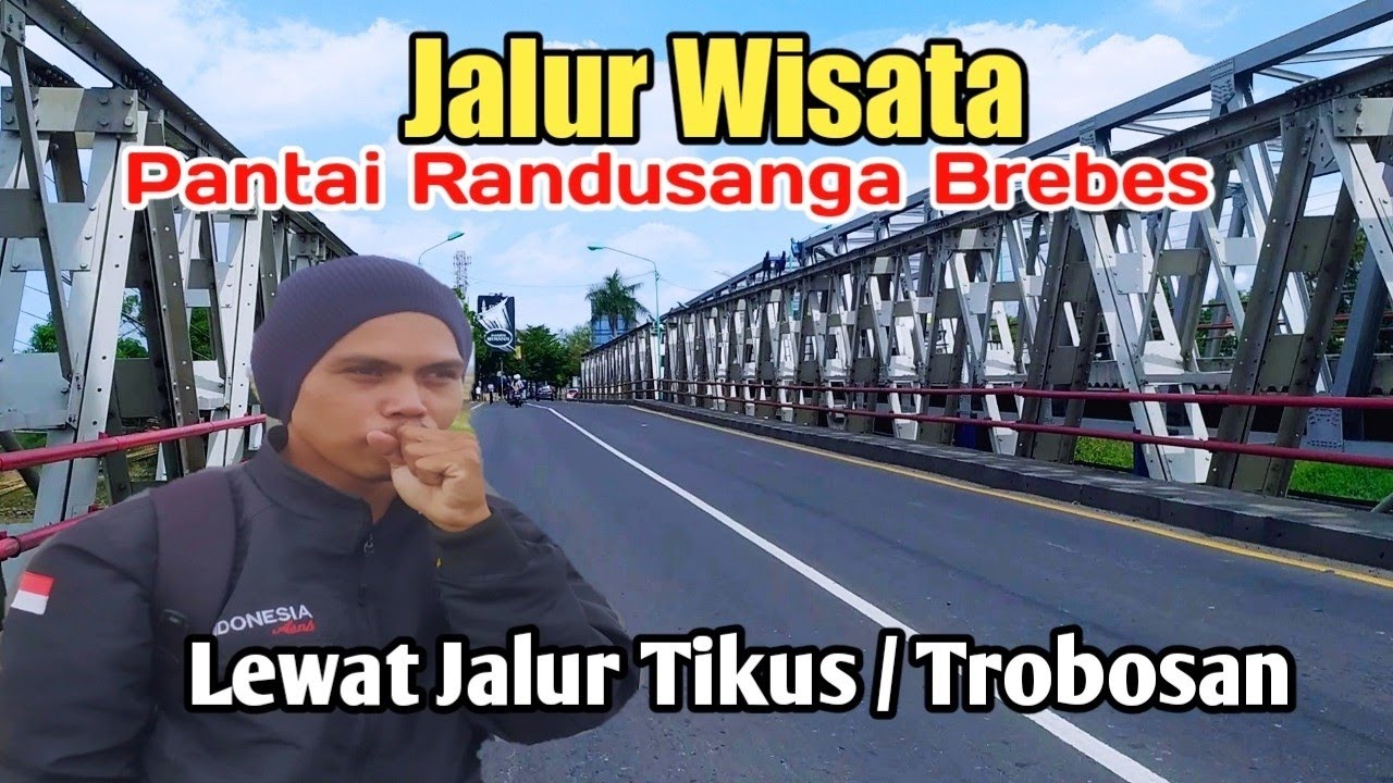 Jalur Wisata - Pantai Randusanga Brebes Via Alun-alun Lewat Jalan Trobosan