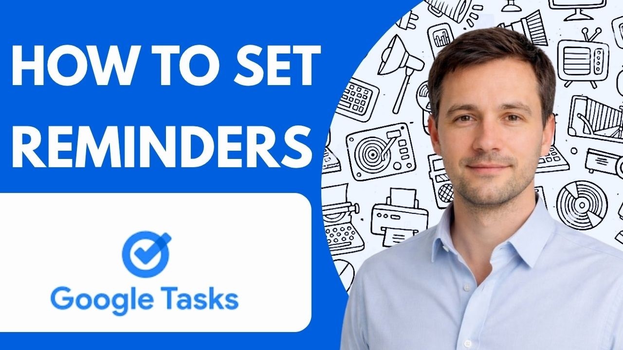 how to set reminders in google tasks full guide 2026