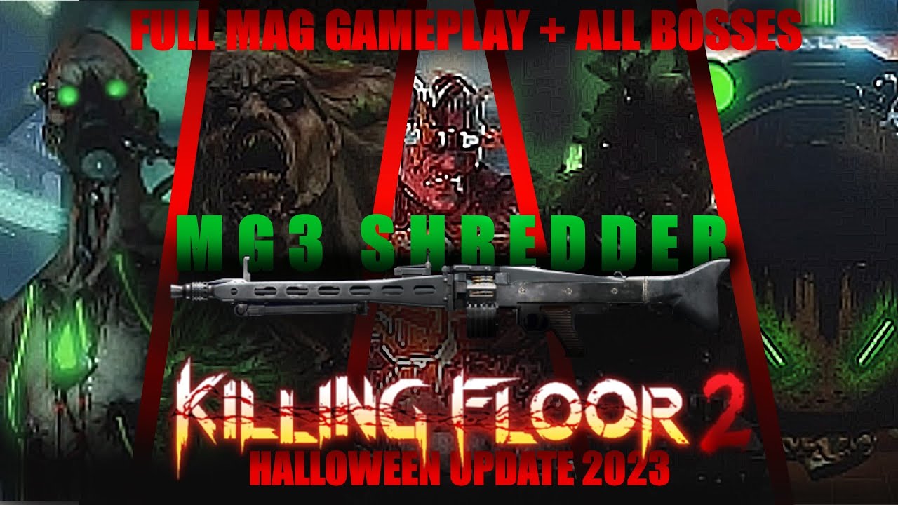 Killing Floor 2 | Last Hans Standing #4 | MG3 Shredder (Full Magazine Gameplay & All Bosses)