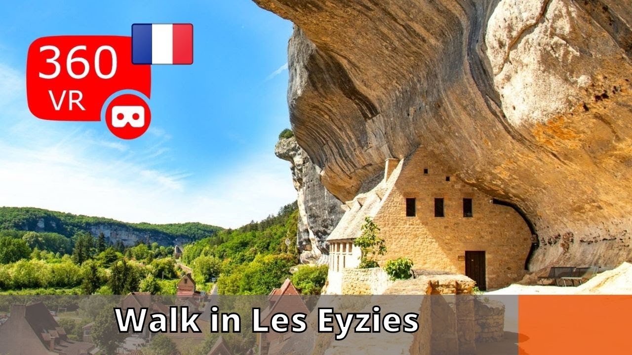 360° views of France : Today a walk in Les Eyzies de Tayac Sireuil