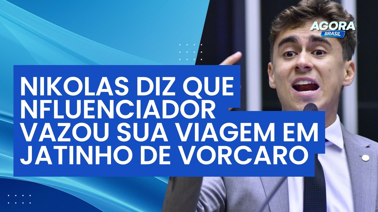 Nikolas avisa que influenciador bolsonarista vazou sua viagem em jatinho de Vorcaro | Agora Brasil