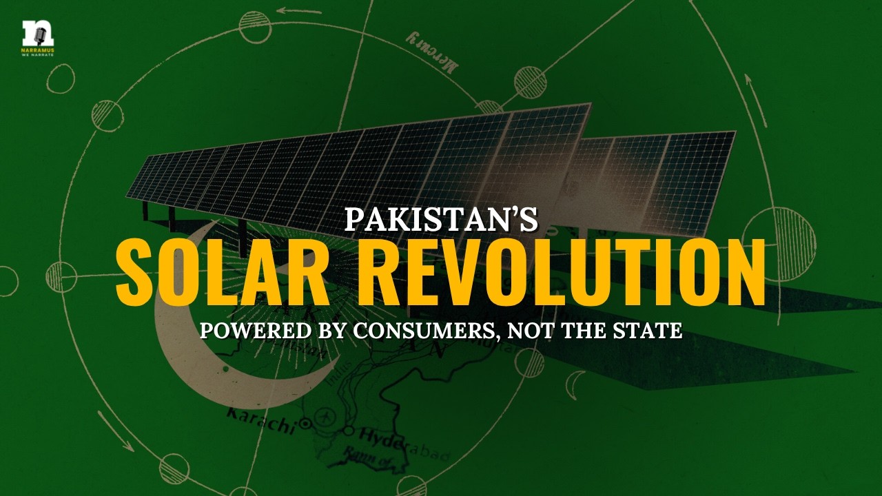 Pakistan&rsquo;s Solar Revolution: Powered by Consumers, Not the State
