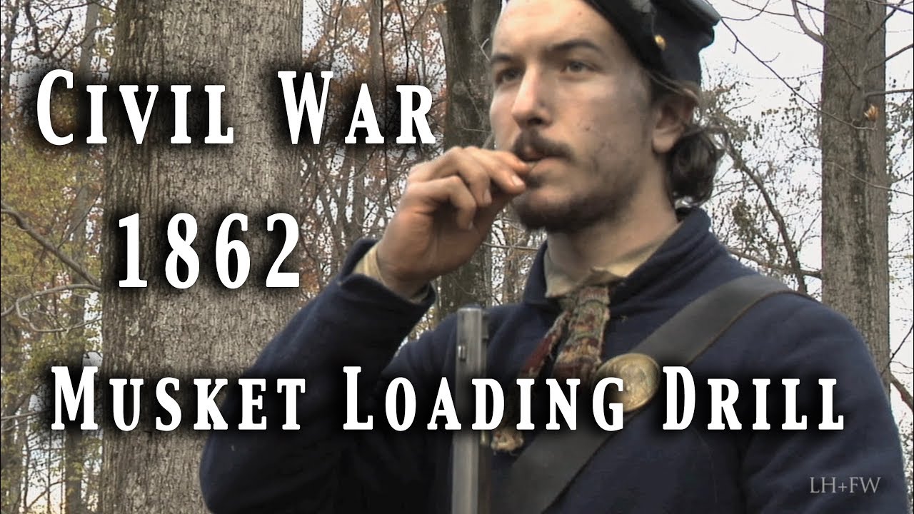 Civil War - Musket Loading Drill 