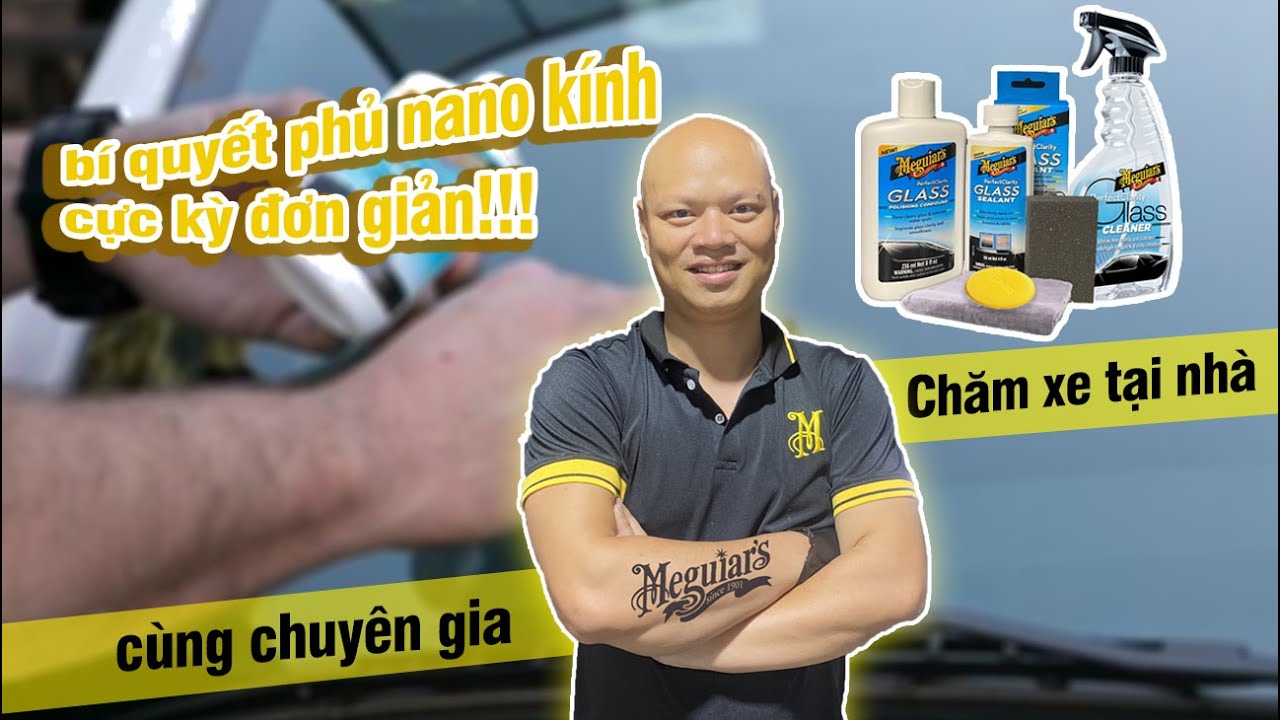 Tất tần tật quy trình phủ nano kính tại nhà cực kỳ đơn giản