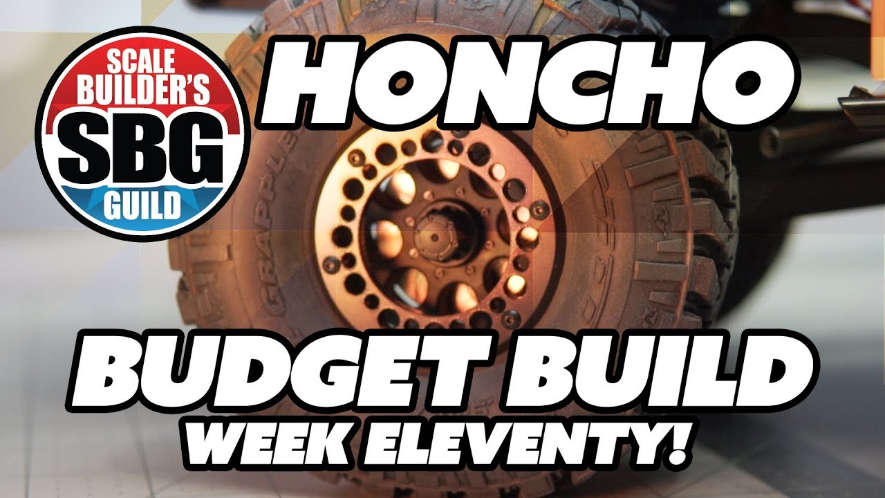 SCX10 2 Honcho $50 Budget Build Week 11 - BEEF