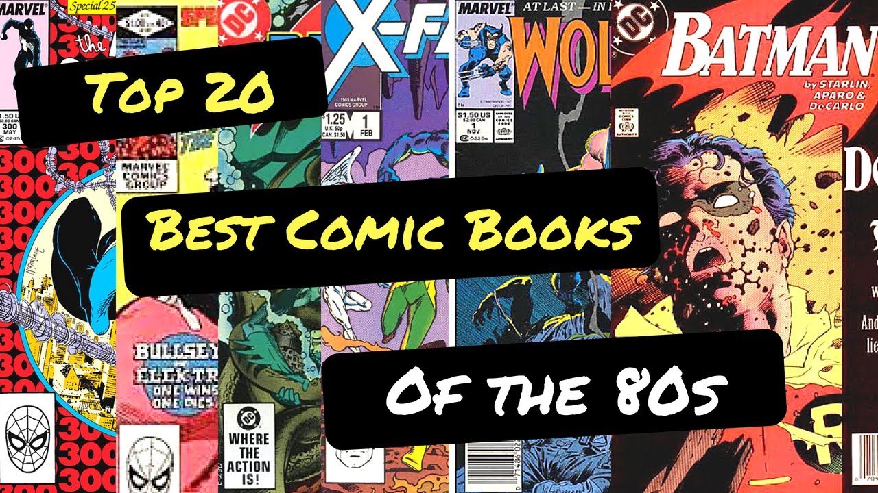 Top 20 Comic Books of the 80s
