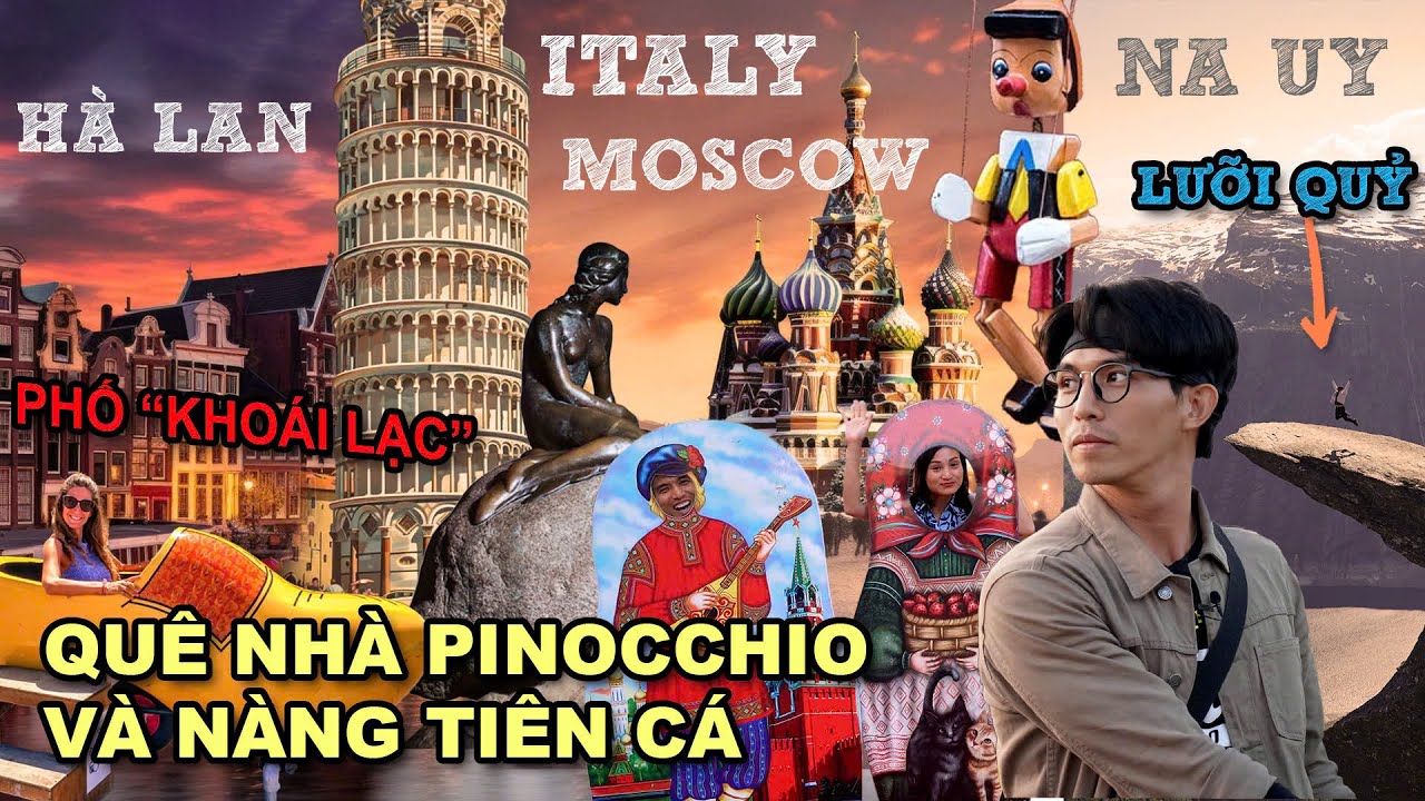 LẠC THÚ ở I'MSTERDÂM - MÊ NÉT CỔ TÍCH NƯỚC Ý - ĐUỐI TREK LƯỠI QUỶ NAUY |ĐI HẾT CHÂU ÂU TỚI NGA P.2