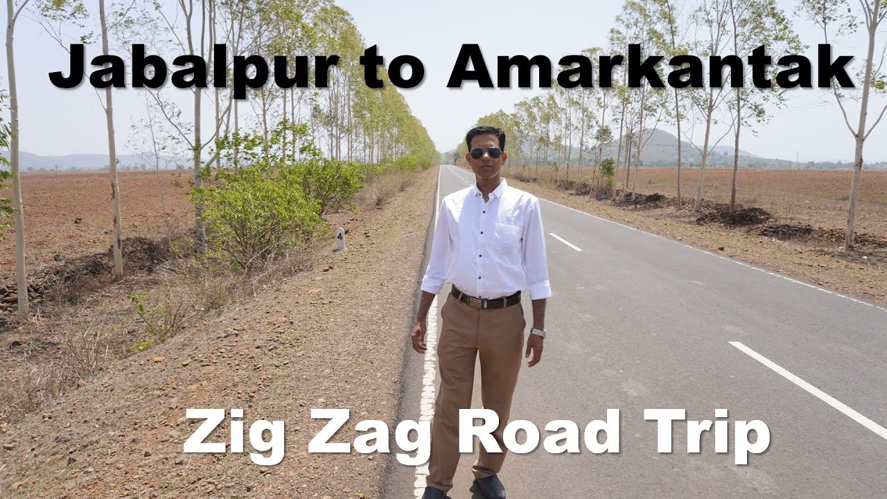 Jabalpur to Amarkantak Zig Zag Road Trip || Picture of Central Travel Zone || Excellent Road Trip ⛰️