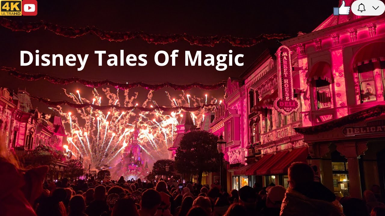 Disneyland Paris [4K] - Disney Tales of Magic sans les Drônes- #disneylandparis #disney #disneyfans