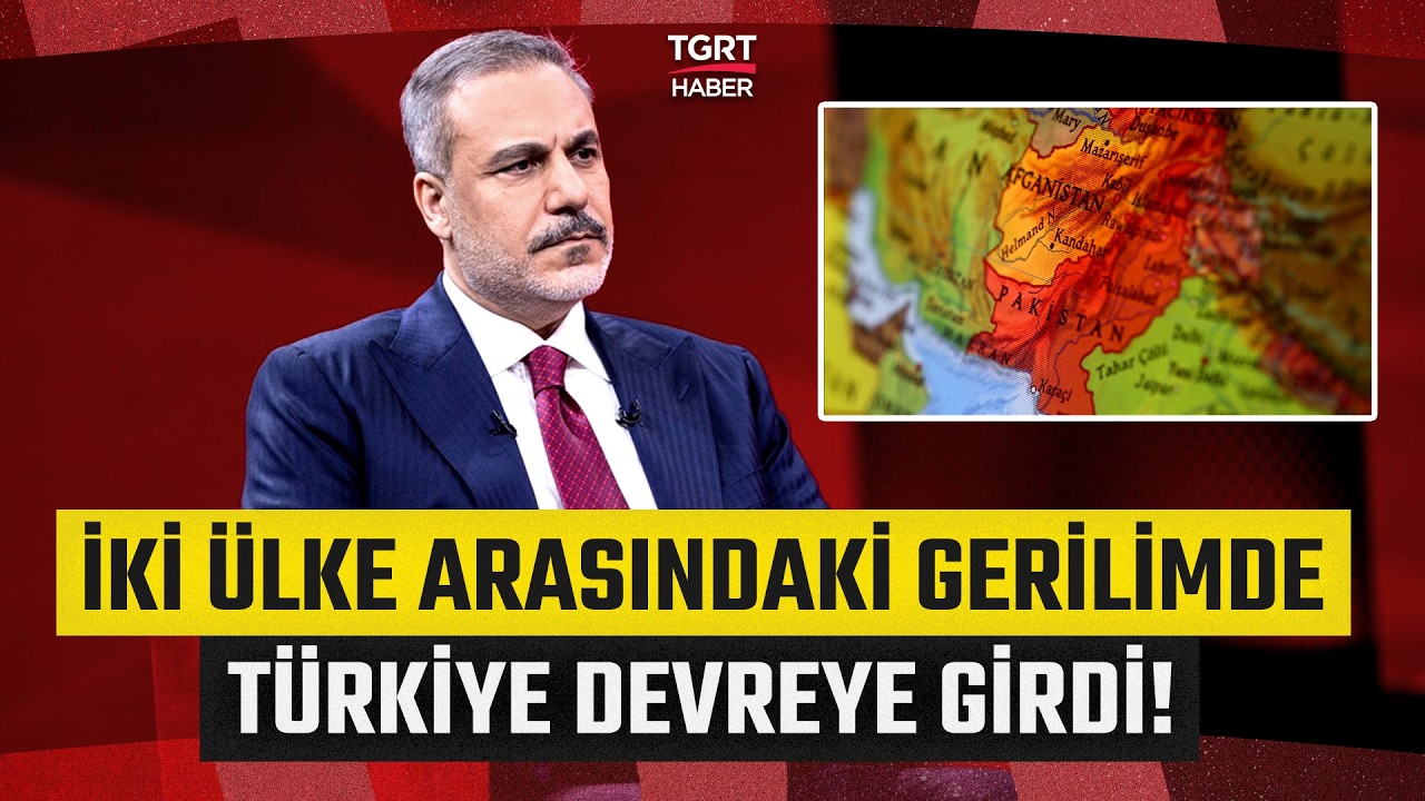 Bakan Fidan’dan Barış Diplomasisi! Afganistan-Pakistan Geriliminde Türkiye Ara Bulucu mu Olacak?
