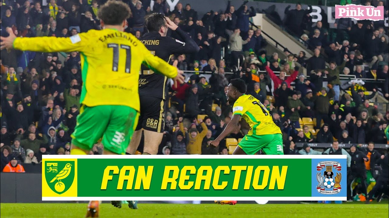 ‘Favourite Norwich game ever’ | Fan Reaction | Norwich City 2-1 Coventry City | The Pink Un