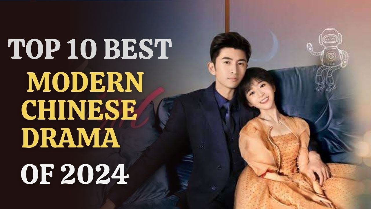 Топ-10 современных китайских сериалов 2024 года | Китайские современные сериалы с английскими субтитрами