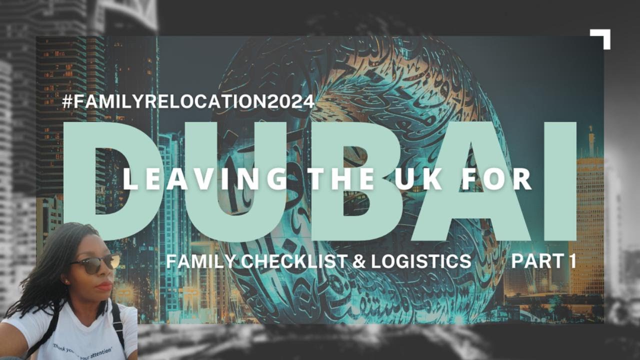 Relocating from UK to Dubai - Family of 4 in 2024!