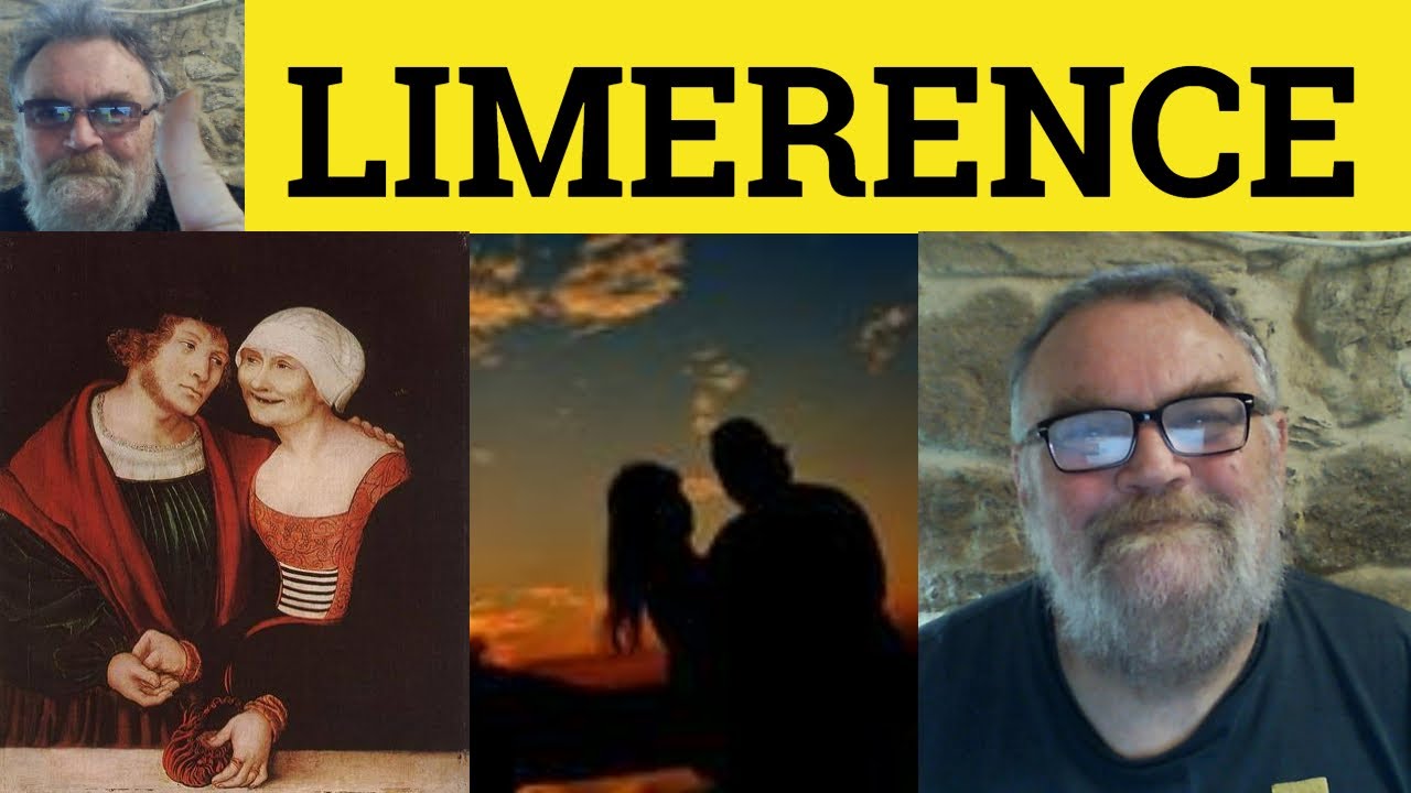 🔵 Limerence Meaning - Limerence Defined - Limerent Explained - Limerence vs Love - Psychology Vocab
