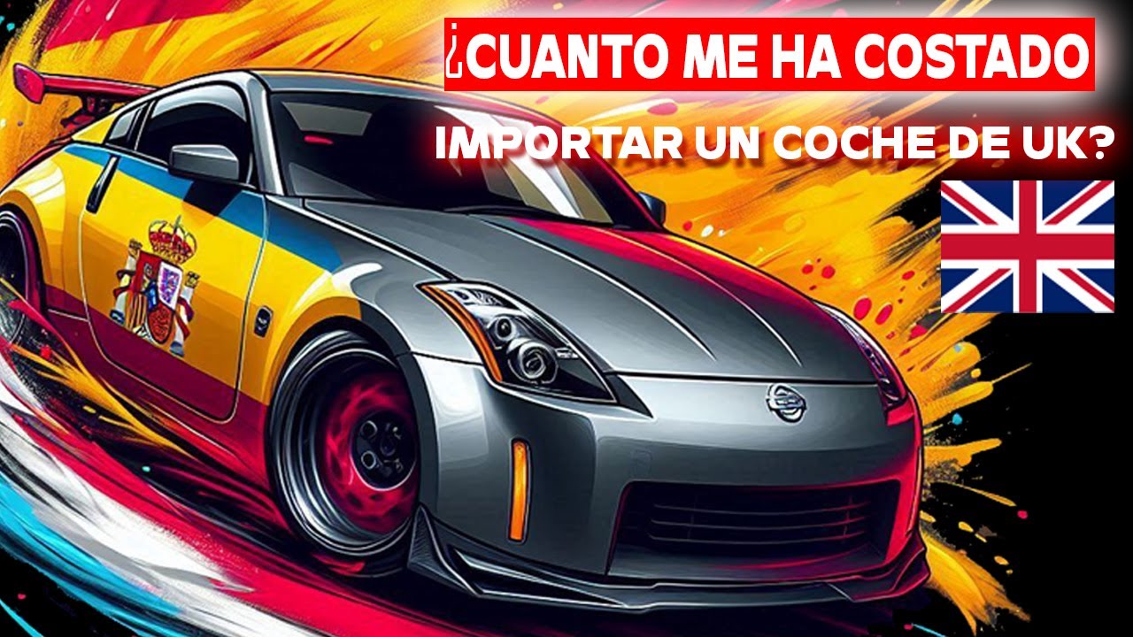 &iquest;Cu&aacute;nto cuesta importar un coche de UK?